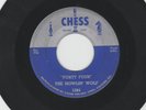 BLUES ROCKERS  45 -HOWLIN WOLF - I'LL BE AROUND  / FORTY FOUR - HEAR -1954 CHESS