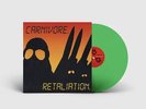CARNIVORE - RETALIATION - LIGHT GREEN NEW VINYL