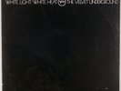 VELVET UNDERGROUND: White Light / White Heat US Verve Rock Vinyl LP ‘85