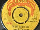 DERRICK MORGAN First Taste Of Love THE TARTANS Dance All Night 45 CRAB 7
