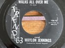 WAYLON JENNINGS My Baby Walks All Over Me/The Stage TREND 63 Rockabilly 106-45