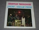 Christian Troubadours Now Hear This  Christian Gospel Xian FAST SHIPPING
