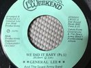 GENERAL LEE We Did it Baby Pt. 1 & 2 Vinyl 45 Lost Weekend Modern Soul VG++