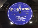ANDRE WILLIAMS & DON JUANS-FORTUNE 834-MEAN JEAN/YOU ARE MY SUNSHINE DOO-WOP 78