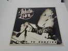 White Lion - Fight to Survive LP 1985 Grand Slamm SLAM