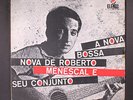 ROBERTO MENESCAL E SEU CONJUNTO: a nova bossa nova ELENCO 12