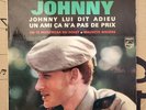EP 45T Johnny Hallyday – Johnny Lui Dit Adieu / 1965 Bandeau NOIR  (EX/N.M+)