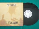 FOO FIGHTERS - I'll Stick Around Original 1995 12