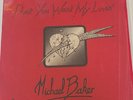 Michael Baker - Don't You Want My Lovin' (First Pressing; In Shrink; Ex/Ex)
