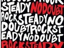 NO DOUBT - ROCK STEADY NEW VINYL