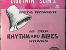 Lightnin' Slim ‎– Bell Ringer - 1989 - Excello ‎– LP-8004 / SO-1 - **SEALED**