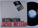 JACKIE MCLEAN Destination... Out  BLUE NOTE LP VG+ mono NY van gelder ear r