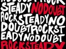 ROCK STEADY NEW VINYL