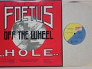 Scraping Foetus Off The Wheel ‎– Hole- LP 1984 US- Self Immolation ‎– PVC 9903