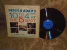 Pepper Adams Quintet 10 to 4 at The 5 Spot Riverside 12-265 Bobby Timmons EX1958
