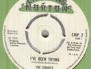 THE CHANTS*I'VE BEEN TRYING*SOUL*THE CHIPPING NORTON LABEL*LISTEN TO IT
