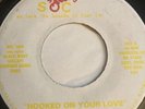 ON STAGE 45 Hooked On Your Love SOC 1000 VG++ Modern Soul Boogie