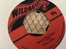 P Buster , Rum & Coca Cola , Lord Packai , Bado Mam  , 7” Wildbells