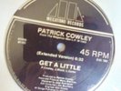 Patrick Cowley - Get A Little 12 Inch Single 1981 3 Mixes Sealed