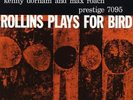 SONNY ROLLINS - ROLLINS PLAYS FOR BIRD (MONO) - ANALOGUE PRODUCTIONS 180G LP