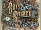 JOHN MAYER BORN AND RAISED [LP] NEW LP