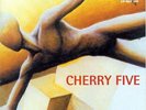 CHERRY FIVE CHERRY FIVE NEW LP