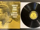 The John Wright Trio South Side Soul Original Prestige
