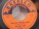 Lightnin' Slim   MEAN OLE LONESOME TRAIN (GREAT BLUES 45)  + Hank Thompson