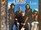 The Cross- Liar (Roger Taylor Of Queen) 7”-Single