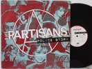 The Partisans LP “Police Story”   Get Back 15   Italy Press   VG+ Punk