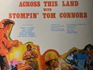 STOMPIN' TOM CONNORS 2 LP “ACROSS THIS LAND” 1ST PRESS IMPORT VINYL RECORDS 1973