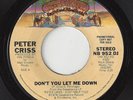 PETER CRISS (KISS) Don't You Let Me Down stereo/mono PROMO ROCK 1978 45RPM