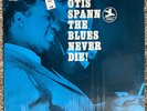 Sealed - OTIS SPANN - The Blues Never Die - PRESTIGE PR-7719 LP Vinyl Record