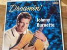 JOHNNY BURNETTE - DREAMIN' - 12