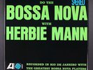 HERBIE MANN: do the bossa nova with herbie mann ATLANTIC 12