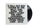 FALL OUT BOY WE DIDN'T START THE FIRE 7