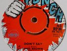 70's Reggae  45  -  James Brown  -   Don't Say   (  UK  PUNCH  )   N M
