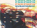LEFTFIELD HIP HOP VINYL FNKPMPN Subatomic DEL THA FUNKY HOMOSAPIEN KOOL KEITH