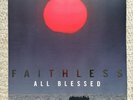 Faithless - All Blessed  - 3 x 180gm Deluxe Vinyl LP