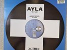 Ayla - Ayla Vinyl (Positiva) Remixes By Veracocha, DJ Tandu And DJ Taucher