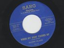 ROCKABILLY 45 - GLENN BLAND - WHEN MY BABY PASSES BY - HEAR- 1959 TEXAS SARG