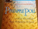 Sullivan-Mackerras Pineapple Poll RPO Mackerras  HMV CSD 1399