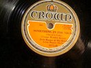 78 : CROWN 3375-JACK BERGER-JAN PEERCE-SOMETHING IN THE NIGHT/ SAY IT ISN'T SO-E