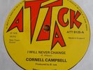 70's Roots Reggae 45  -  Cornell Campbell  -  I Will Never Change  -  UK ATTACK