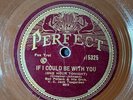 Ben Pollack 78 If I Could Be With You / There's A Wah Wah Gal 1930 15325 #257