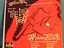 SAM (The Man) TAYLOR---THE BIG BEAT