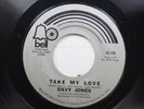 Rock 45 Davy Jones - Take My Love / Girl On Bell Records