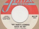 Bobby Patterson My Baby's Coming Back To Me Jetstar JS117 Soul Northern Motown