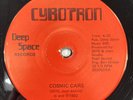 CYBOTRON   Cosmic Cars. Orig Detroit techno electronic 7