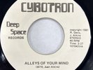 CYBOTRON   Alleys of Your Mind. Orig Detroit techno electronic 7